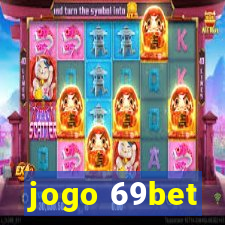 jogo 69bet