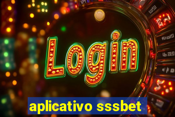 aplicativo sssbet