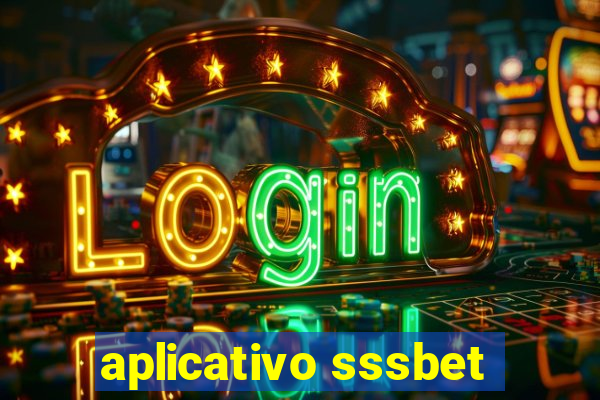 aplicativo sssbet