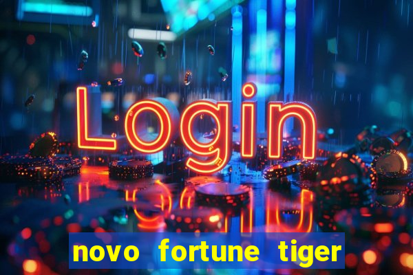 novo fortune tiger 2 demo