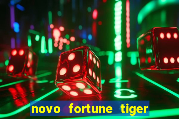 novo fortune tiger 2 demo