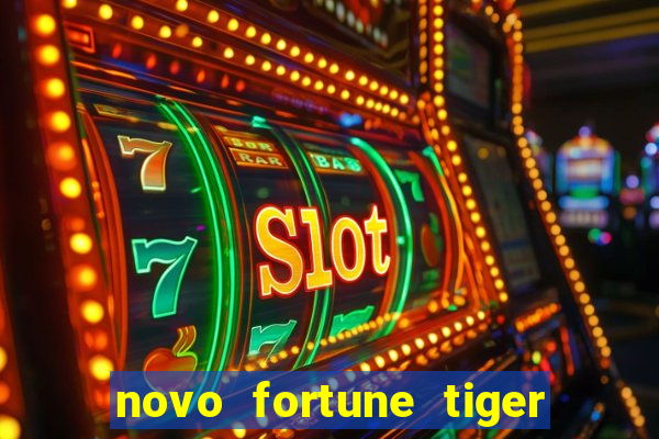 novo fortune tiger 2 demo