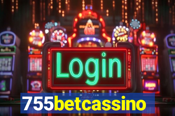 755betcassino