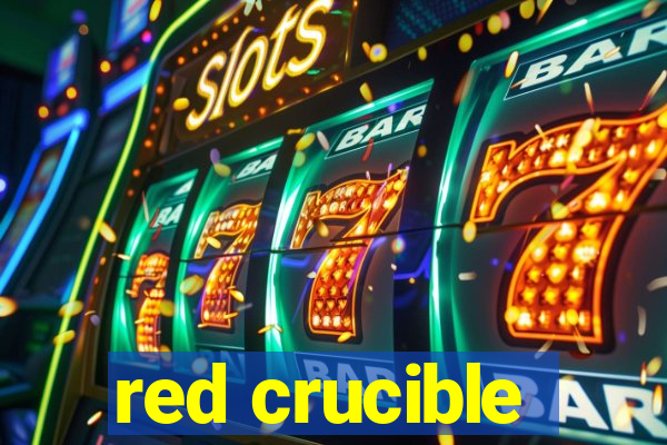 red crucible