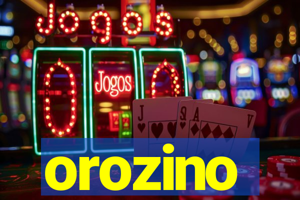 orozino