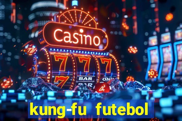 kung-fu futebol clube download