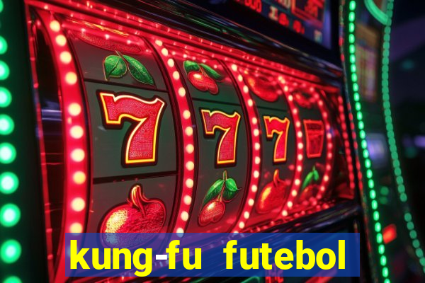 kung-fu futebol clube download