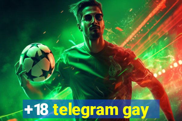 +18 telegram gay