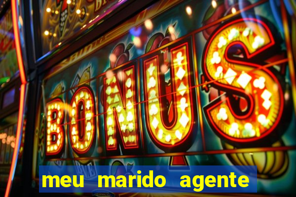 meu marido agente secreto download