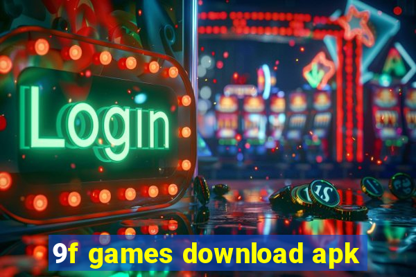9f games download apk