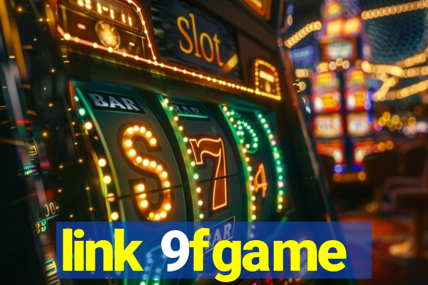 link 9fgame