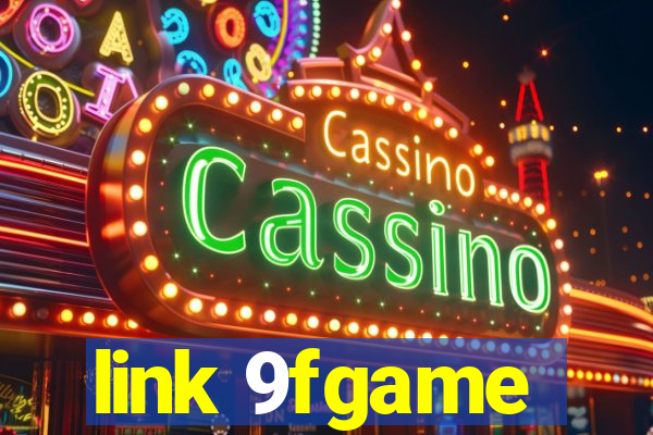 link 9fgame
