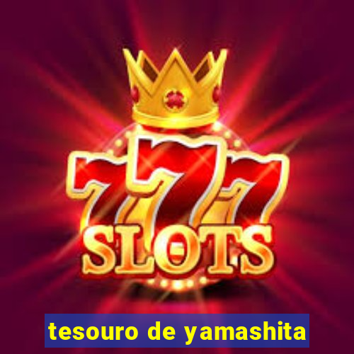 tesouro de yamashita