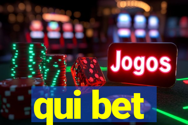 qui bet