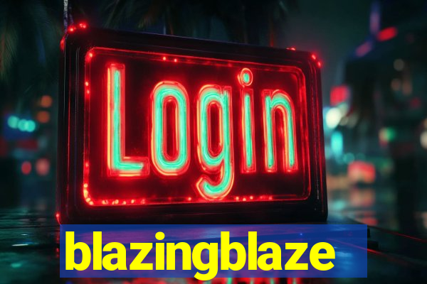 blazingblaze