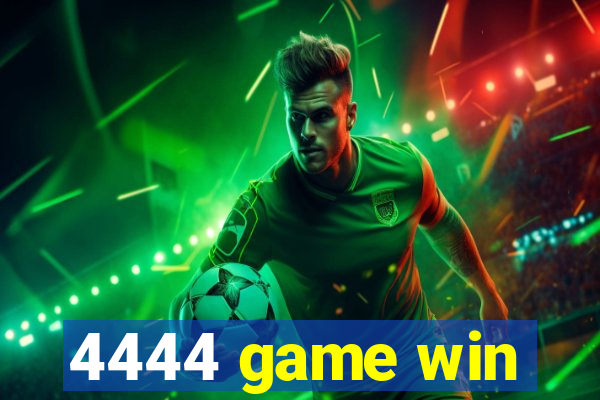 4444 game win