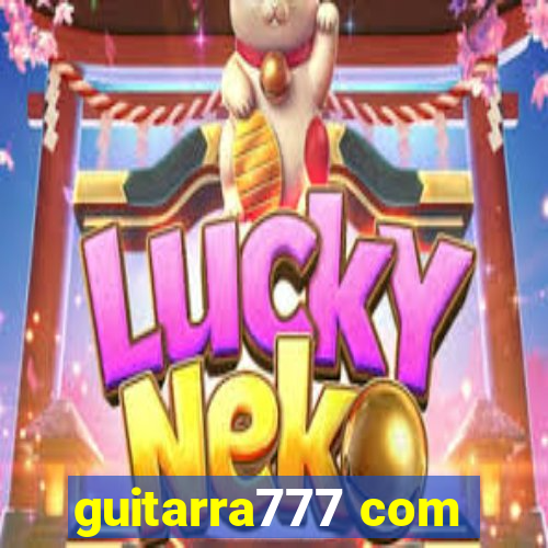 guitarra777 com