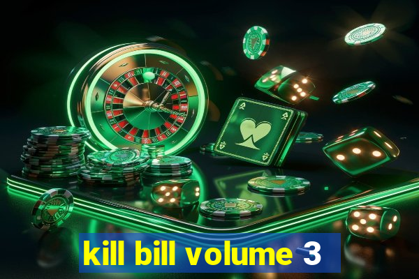 kill bill volume 3