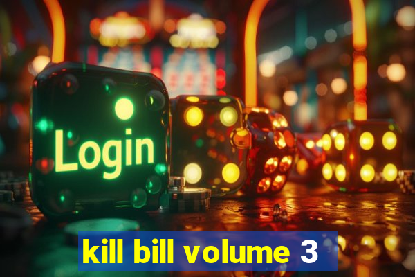 kill bill volume 3