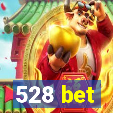 528 bet
