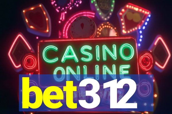 bet312
