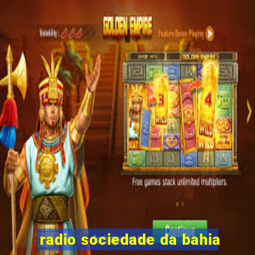radio sociedade da bahia