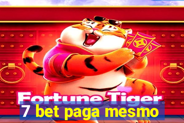 7 bet paga mesmo