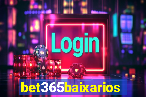 bet365baixarios