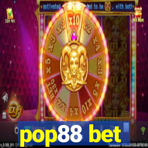 pop88 bet