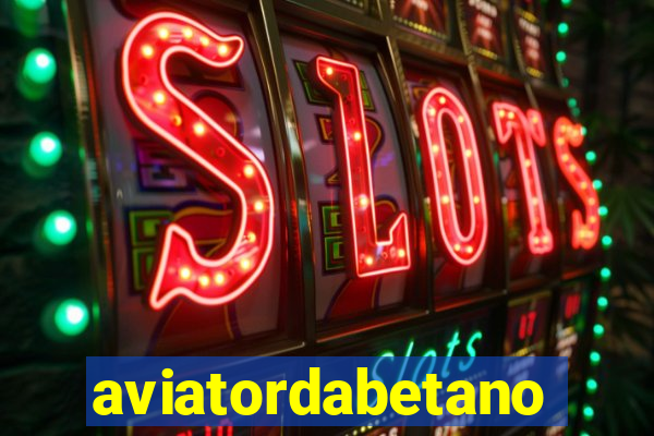 aviatordabetano