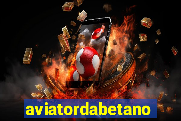 aviatordabetano