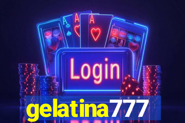 gelatina777