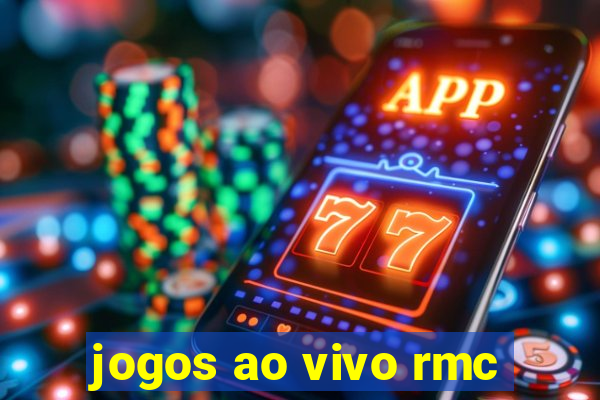 jogos ao vivo rmc
