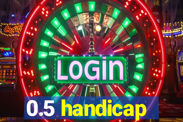 0.5 handicap