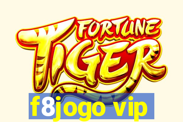 f8jogo vip