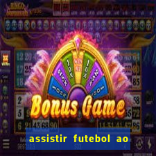 assistir futebol ao vivo futemax real madrid