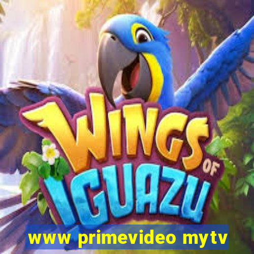 www primevideo mytv