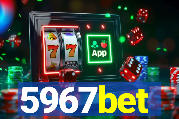 5967bet