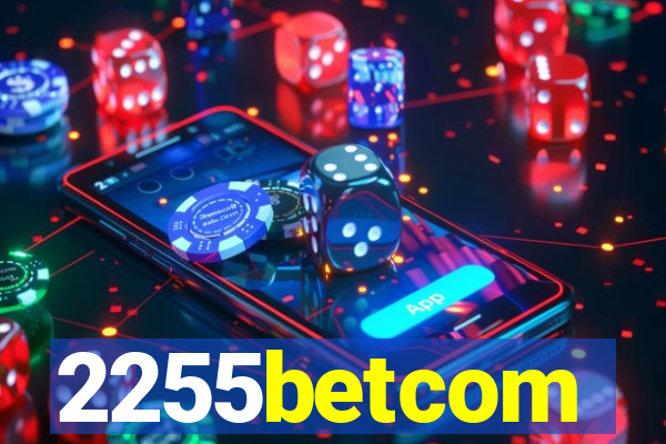 2255betcom