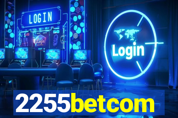 2255betcom