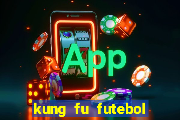 kung fu futebol clube download 1080p