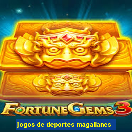 jogos de deportes magallanes