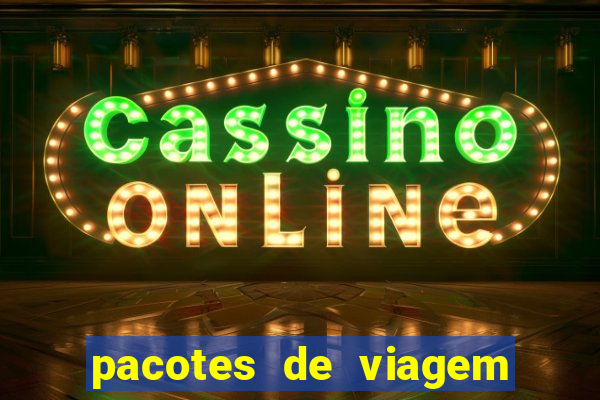 pacotes de viagem saindo de salvador