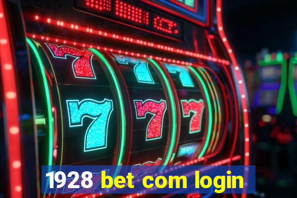 1928 bet com login