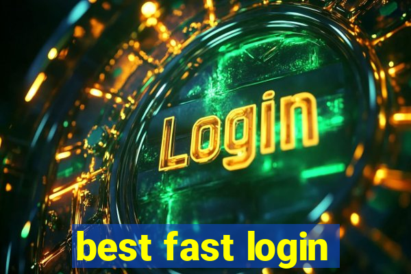 best fast login