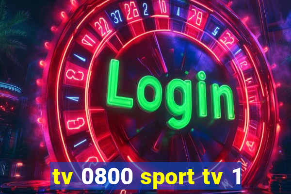 tv 0800 sport tv 1