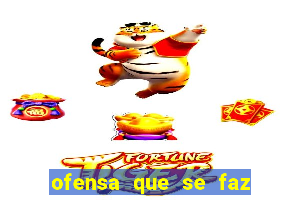 ofensa que se faz a algu茅m injuria codycross