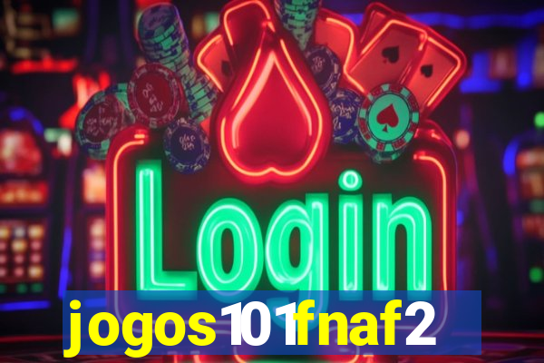 jogos101fnaf2