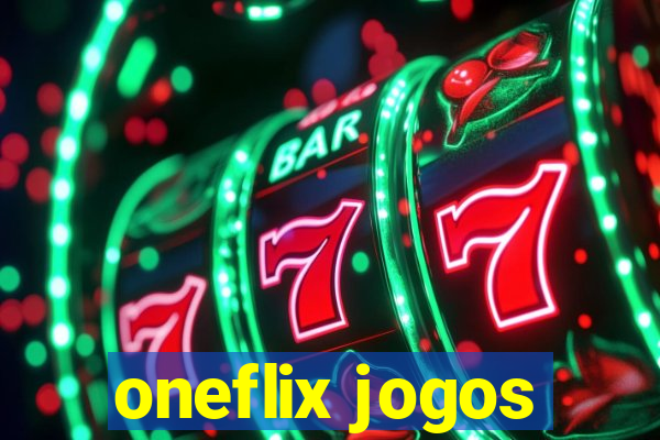 oneflix jogos
