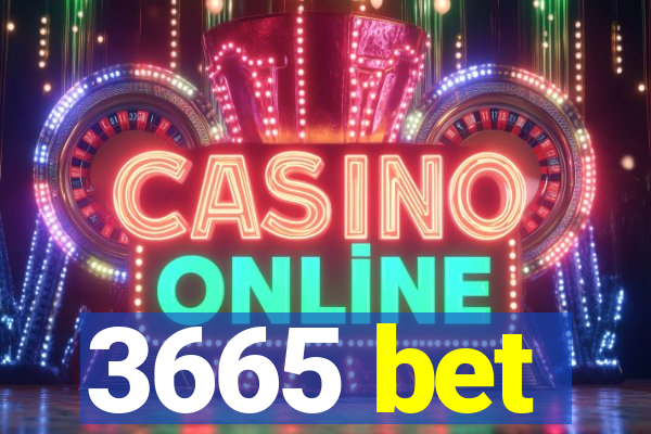3665 bet